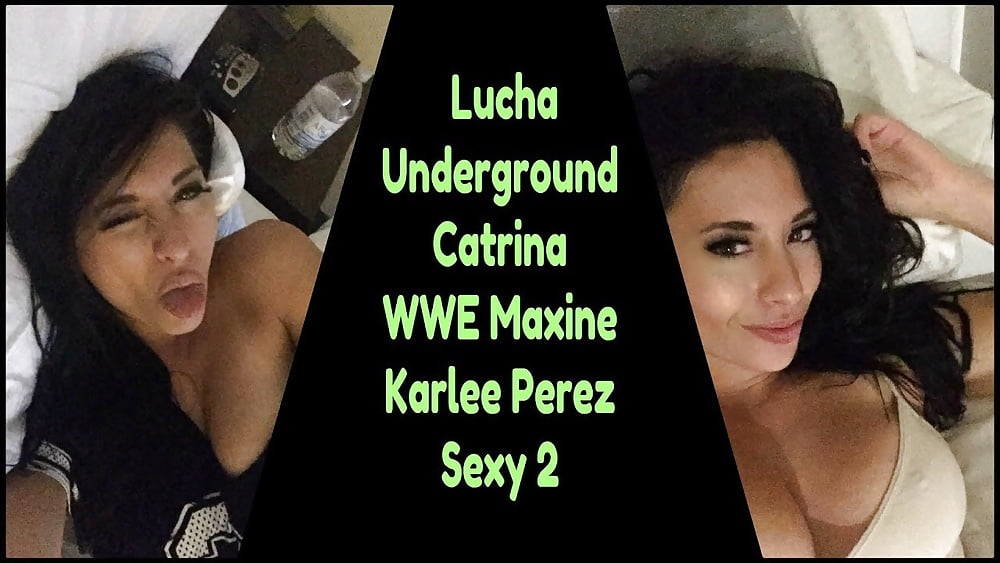 Nude lucha underground Karlee Perez